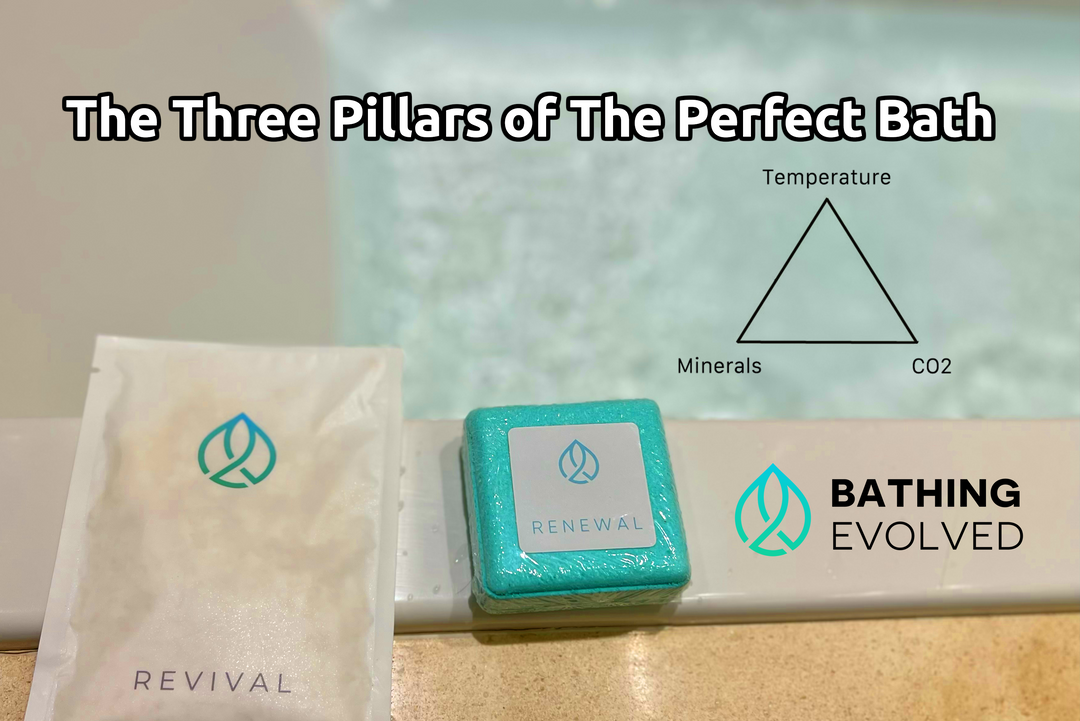 The Three Pillars of The Perfect Bath
